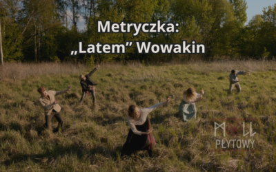 Metryczka – „Latem” WoWaKin